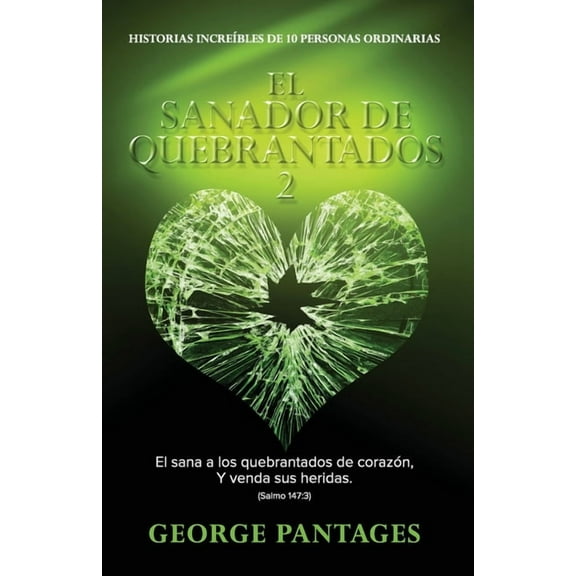 El Sanador de Quebrantados 2 (Paperback)