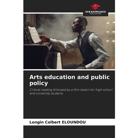 Arts education and public policy (Paperback)