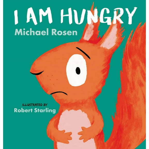 I Am I Am Hungry, (Hardcover)