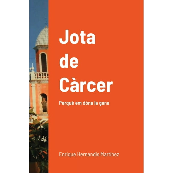 Jota de Càrcer: Perquè em dóna la gana, (Hardcover)