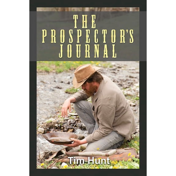 The Prospector's Journal, (Paperback)