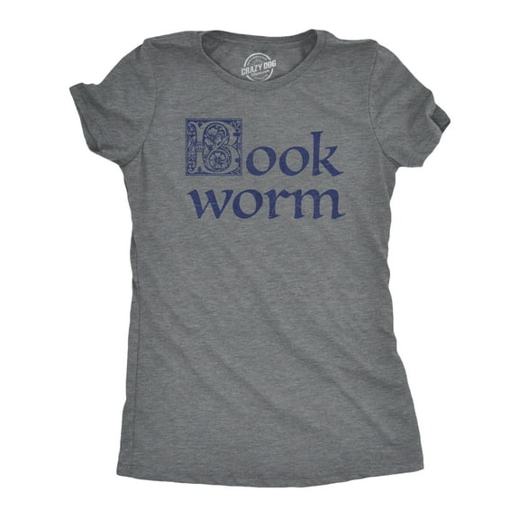 Womens Book Worm T Shirt Funny Literature Reading Lovers Tee for Ladies Womens Graphic Tees