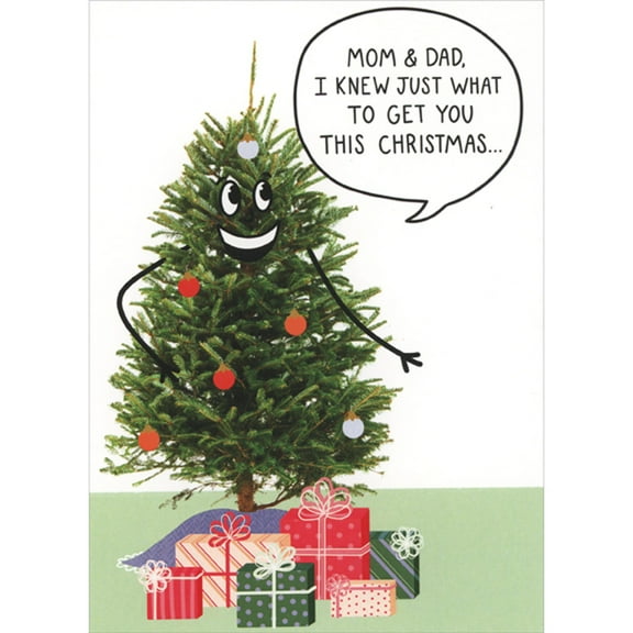 Designer Greetings I knew Just What to Get You: Talking Tree Funny / Humorous Christmas Card for Mom and Dad