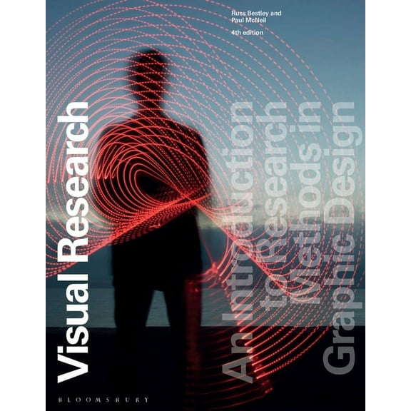 Visual Research: An Introduction to Research Methods in Graphic Design (Paperback)