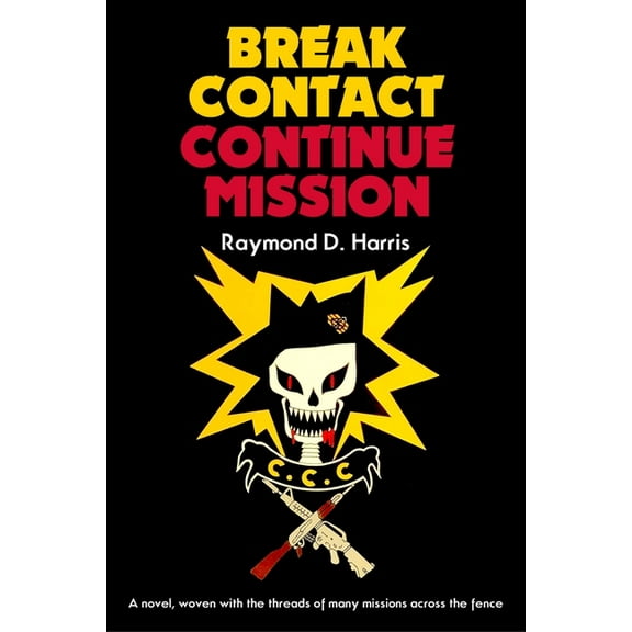 Break Contact -- Continue Mission, (Hardcover)