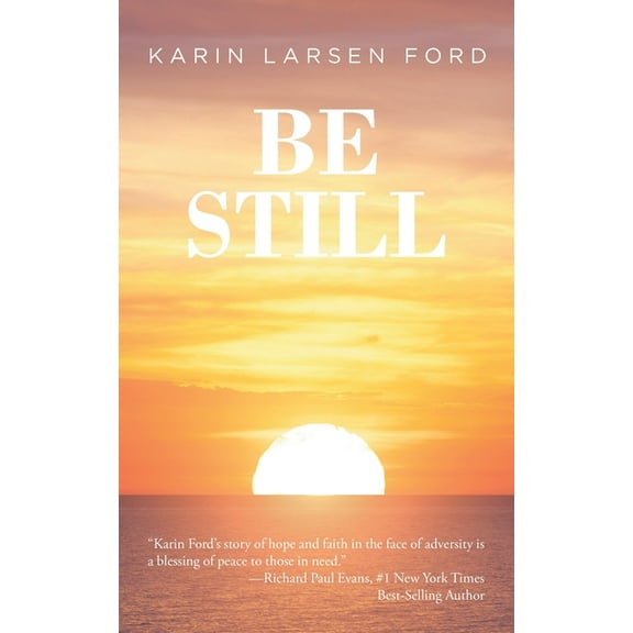 Be Still, (Paperback)