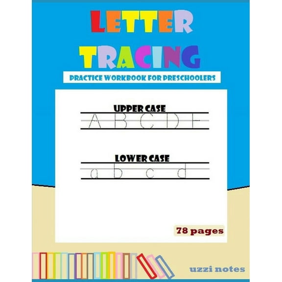 Letter Tracing: Practice Workbook for Preschoolers (Paperback)