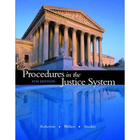 Pre-Owned Procedures in the Justice System (Hardcover) 013173590X 9780131735903