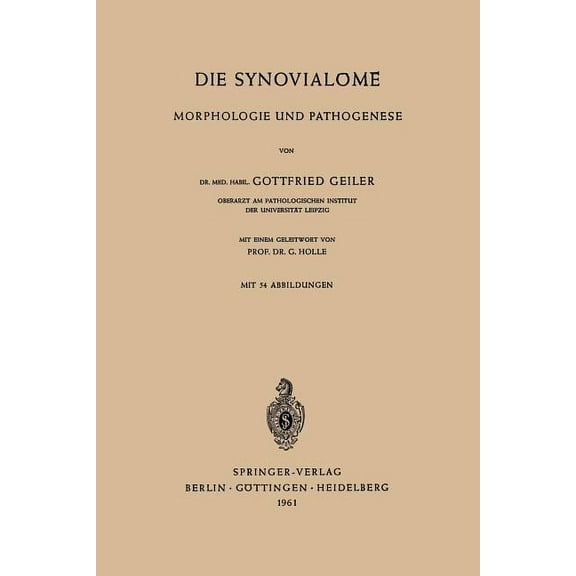 Die Synovialome: Morphologie Und Pathogenese, (Paperback)