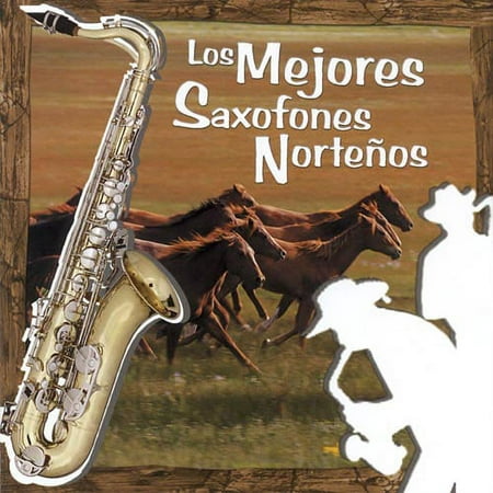Pre-owned - Los Mejores Saxofones Nortenos