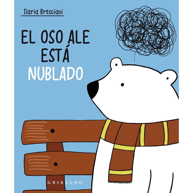 El Oso Ale Gribaudo 9788417127992