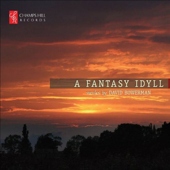 A FANTASY IDYLL: WORKS BY DAVID BOWERMAN