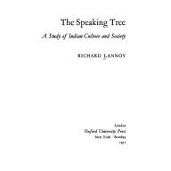 Pre-Owned The Speaking Tree : A Study of Indian Culture and Society (Hardcover) 9780192151773