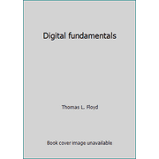 Digital fundamentals [Paperback - Used]