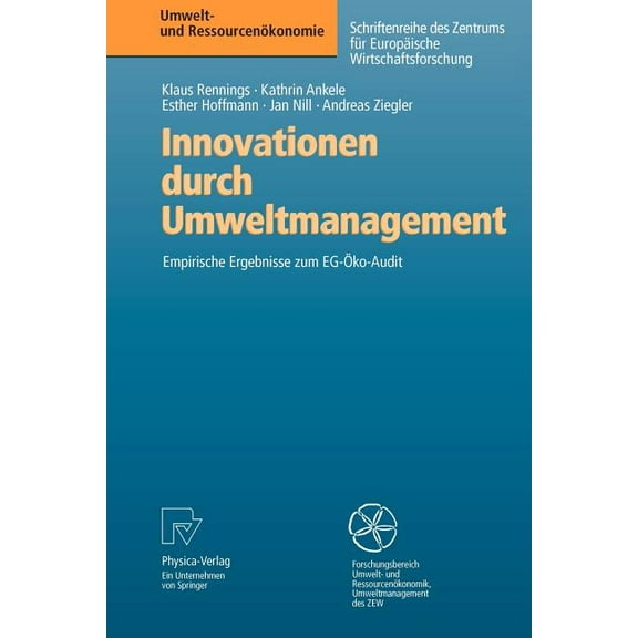 Umwelt- Und RessourcenÃ¶konomie Innovationen Durch Umweltmanagement: Empirische Ergebnisse Zum Eg-Ãko-Audit, (Paperback)