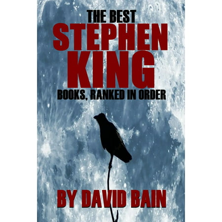 The Best Stephen King Books, Ranked in Order -