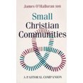 thumbnail image 1 of Pre-Owned Small Christian Communities : A Pastoral Companion (Paperback) 9781570750779, 1 of 1