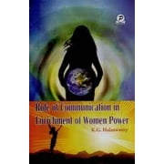 Neha Publishers & Distributors Role Of Communication In Enrichment Of Women Power P/B - K G Halaswamy