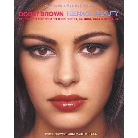 Pre-Owned Bobbi Brown Teenage Beauty (Paperback) 0060957247 9780060957247