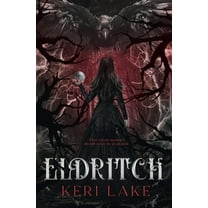 Eldritch (The Eating Woods, #2), (Paperback)