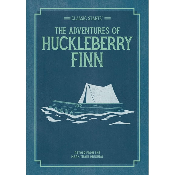 Pre-Owned Classic Starts: The Adventures of Huckleberry Finn (Paperback) 1454937998 9781454937999