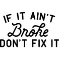 thumbnail image 3 of CafePress - If It Ain't Broke Don't Fix It Mug - 11 oz Ceramic Mug - Novelty Coffee Tea Cup, 3 of 6