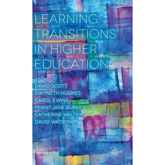 Learning Transitions in Higher Education, (Hardcover)
