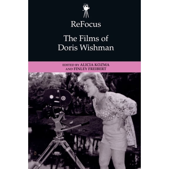 Refocus: The American Directors Refocus: The Films of Doris Wishman, (Paperback)