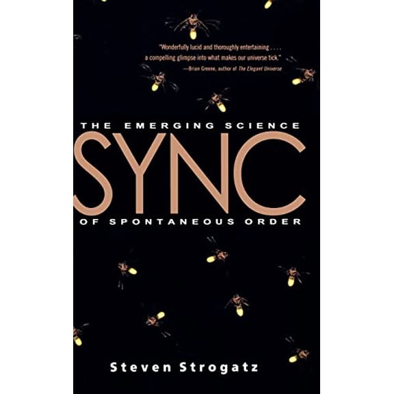 Pre-Owned Sync: The Emerging Science of Spontaneous Order (Hardcover) 0786868449 9780786868445