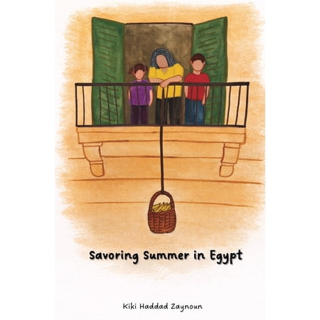 Savoring Summer in Egypt (Hardcover)