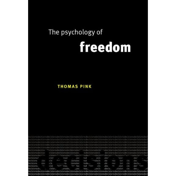 The Psychology of Freedom, (Hardcover)