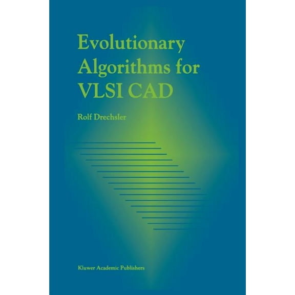 Evolutionary Algorithms for VLSI CAD, (Paperback)