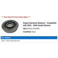 thumbnail image 2 of Engine Harmonic Balancer - Compatible with 2003 - 2006 Honda Element 2004 2005, 2 of 4