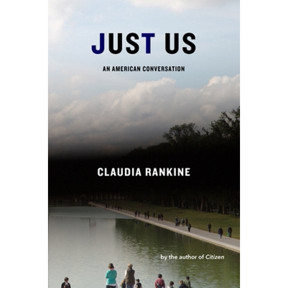 Pre-Owned Just Us: An American Conversation (Hardcover) 1644450216 9781644450215
