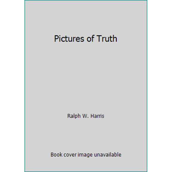 Pre-Owned Pictures of Truth (Paperback) 0882439057 9780882439051