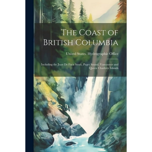 The Coast of British Columbia (Paperback)