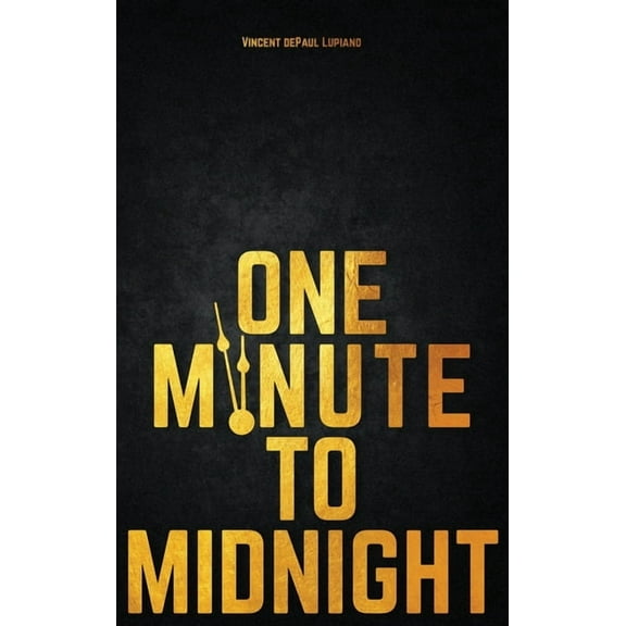 One Minute to Midnight (Hardcover)