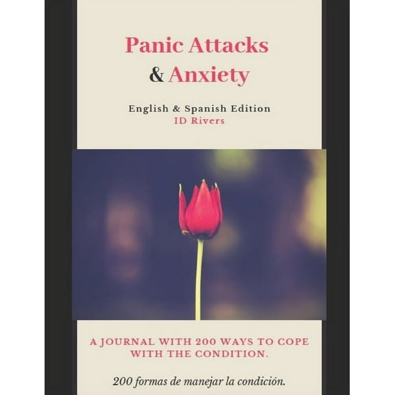 Panic Attacks and Anxiety : Ataques de Pï¿½nico y ansiedad