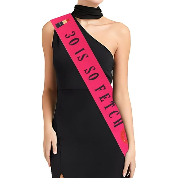 Serencatcher 30th Birthday Sash for Women, Pink and Black 30 Is So Fetch Sash Mean Girls Dirty 30 Birthday Decorations Talk Thirty to Me Happy 30th Birthday Decorations for Her