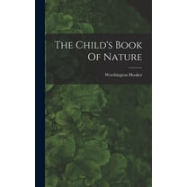 The Child's Book Of Nature, (Hardcover)