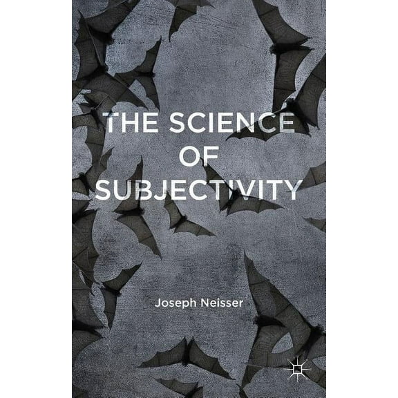 The Science of Subjectivity, (Hardcover)