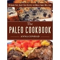 thumbnail image 2 of The Paleo Cookbook : 90 Grain-Free, Dairy-Free Recipes the Whole Family Will Love (Hardcover), 2 of 2