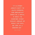 thumbnail image 3 of ArtsyQuotes 15x18 Black Modern Framed Museum Art Print Titled - Ken Stark Quote: Cookies for Breakfast, 3 of 5