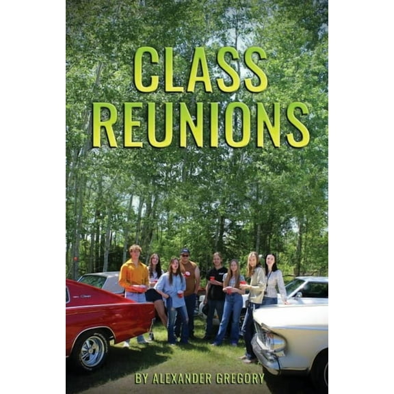 Class Reunions, (Paperback)