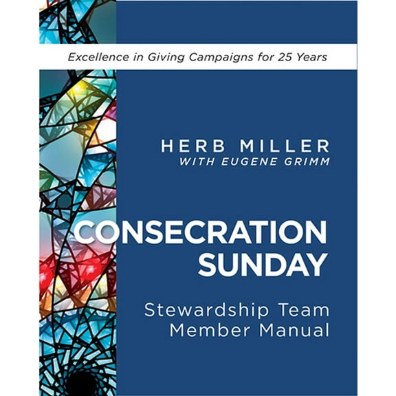 Consecration Sunday Stewardship Team Member Manual, (Paperback)