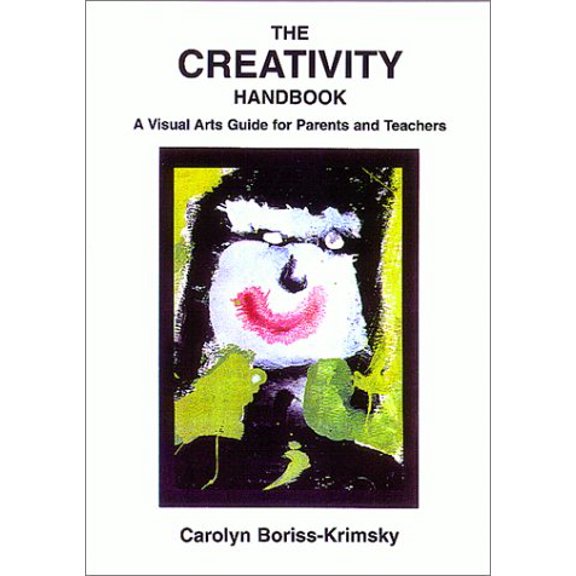 Pre-Owned The Creativity Handbook: A Visual Arts Guide for Parents and Teachers, 9780398069629, 039806962X, Paperback,