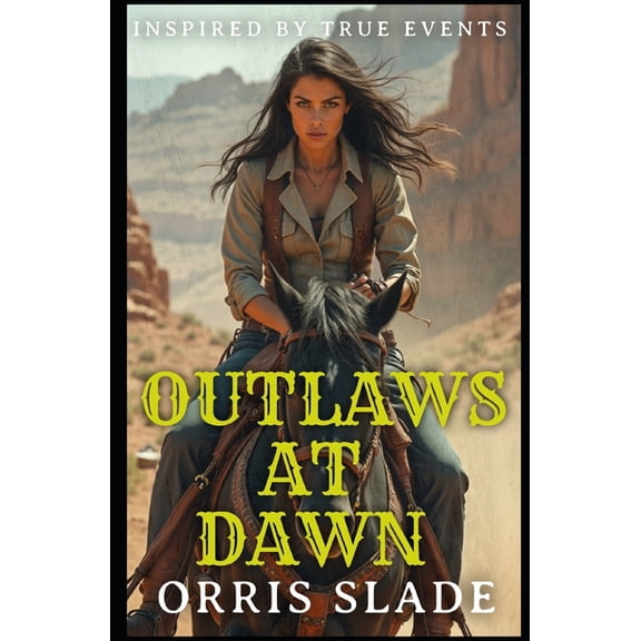 Outlaws at Dawn, (Paperback)