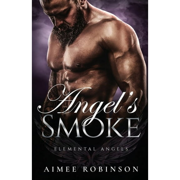 Elemental Angels Angel's Smoke: A Paranormal Angel Romance, Book 8, (Paperback)