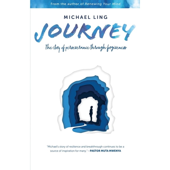 Journey - The Story of Perseverance Through Forgiveness (Paperback)