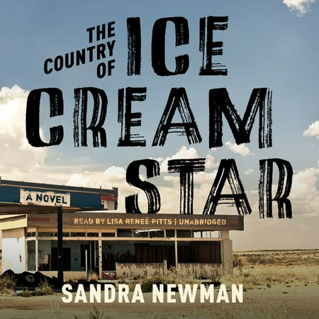 The Country of Ice Cream Star - Audiobook (Best Over The Counter Scar Cream)